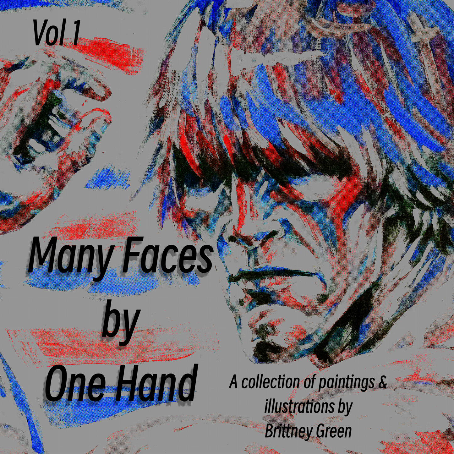 Many Faces by One Hand - Vol 1